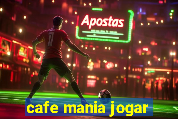 cafe mania jogar